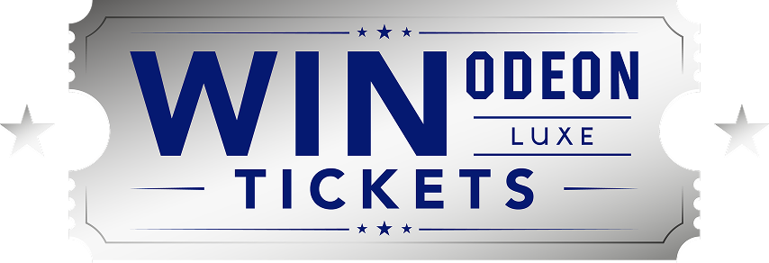 Win ODEON LUXE Tickets